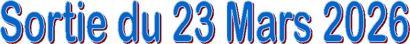Sortie du 23 Mars 2026
